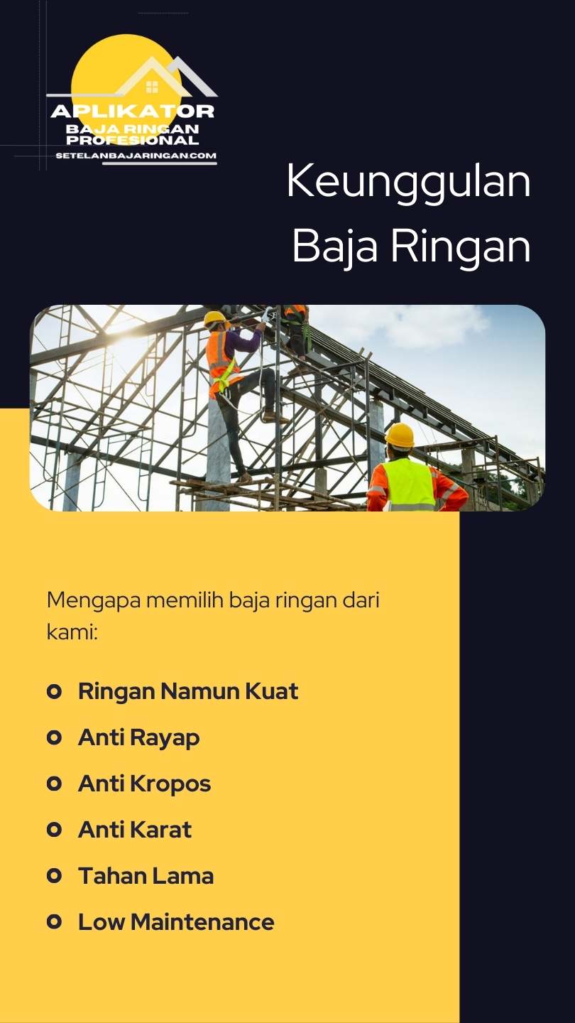 Keunggulan Setelan Baja Ringan